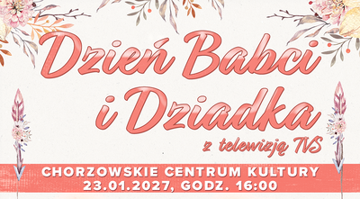 Plakat wydarzenia:  DZIEŃ BABCI I DZIADKA Z TELEWIZJĄ TVS
